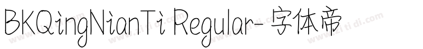 BKQingNianTi Regular字体转换